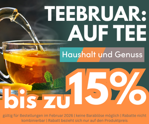 Teebruar: Bis zu 15% Rabatt auf Tee
